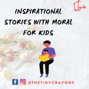 10 Best Inspirational Stories With Moral For Kids